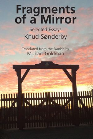 Fragments of a Mirror by Knud Sønderby