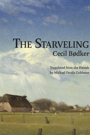 The Starveling - Cecil Bødker