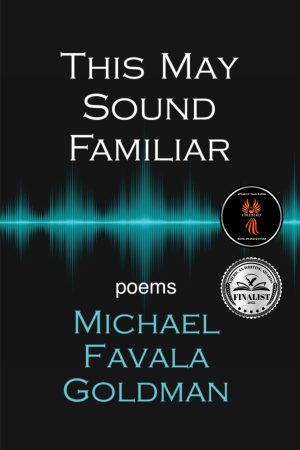 Michael Favala Goldman This May Sound Familiar front cover awards